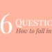 36 Questions to Fall in Love